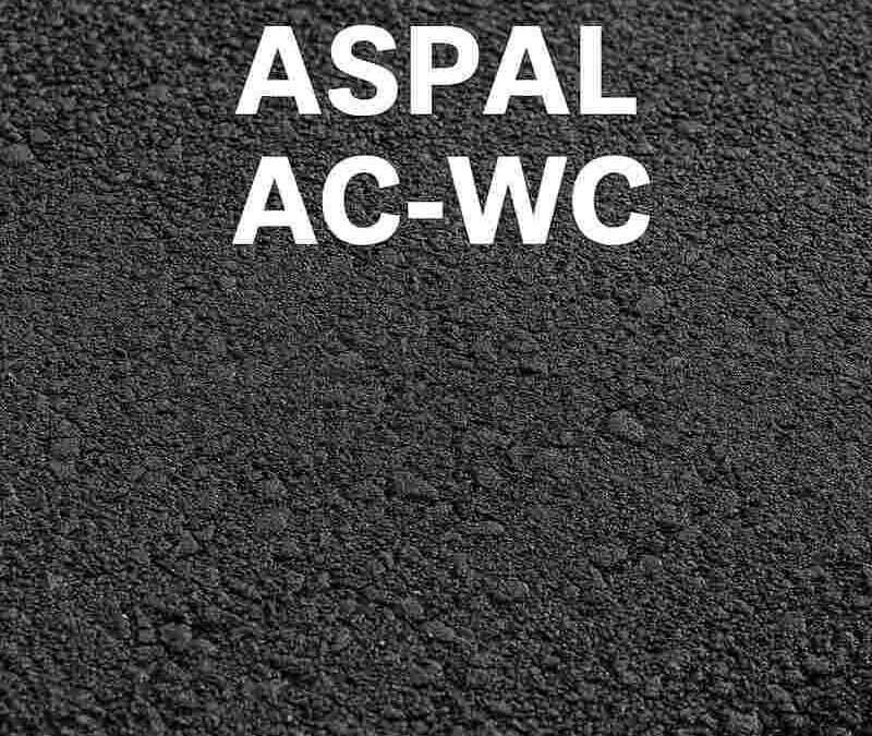 Aspal AC WC: Fungsi, Table Berat Jenis, Spesifikasi & Harga